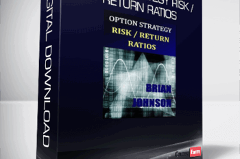Brian Johnson – Option Strategy Risk / Return Ratios