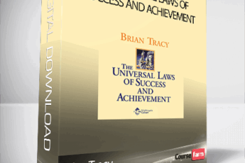 Brian Tracy – The Universal Laws of Success and Achievement