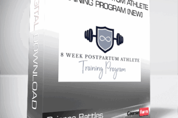 Brianna Battles – 8 Week Postpartum Athlete Training Program (NEW)