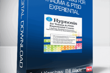 Carol Kershaw, Bill Wade – 2 Day Hypnosis for Trauma & PTSD Experiential