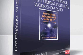 Carol Look EFT – Attracting Abundance With EFT Omega Institute Workshop 2010