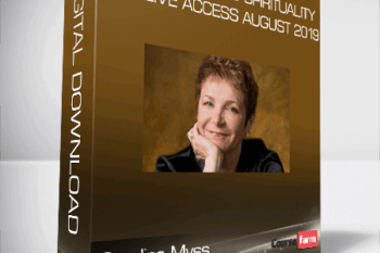 Caroline Myss – Revolutionizing Spirituality Gaia Live Access August 2019