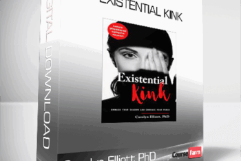 Carolyn Elliott PhD – Existential Kink