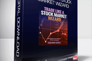 Cassandra Nauvall – Trade like A Stock Market Wizard