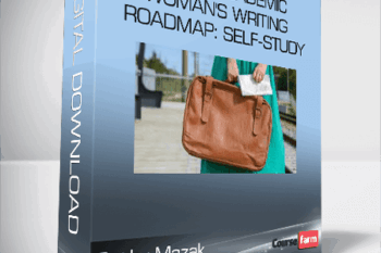 Cathy Mazak – [R] The Academic Woman’s Writing Roadmap: Self-Study