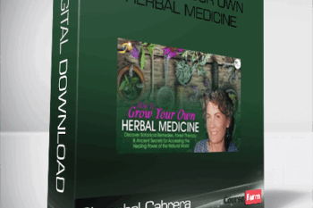 Chanchal Cabrera – Growing Your Own Herbal Medicine