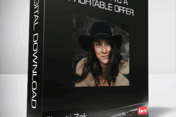 Chanti Zak – The Path To A Profitable Offer