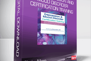 Chris Aiken – 2-Day – Depression and Mood Disorder Certification Training