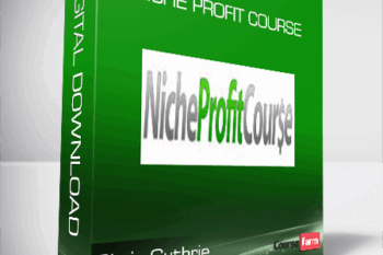 Chris Guthrie – Niche Profit Course