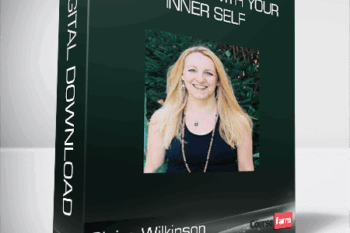 Claire Wilkinson – Reconnect with Your Inner Self
