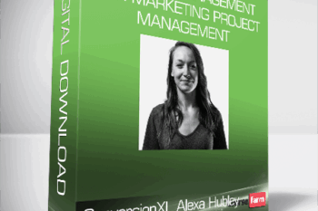 ConversionXL, Alexa Hubley – Project Management For Marketing project management