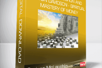 Corinne McLaughlin and Gordon Davidson – Spiritual Mastery of Money