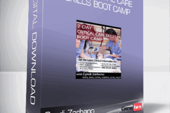 Cyndi Zarbano – 2-Day Critical Care Skills Boot Camp
