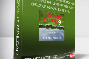 Steven Kotler – Mapping Cloud Nine: Neuroscience, Flow, and the Upper Possibility Space of Human Experience