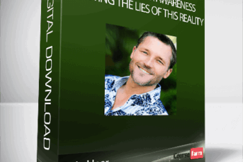 Dain Heer – Activating Your Awareness & Busting The Lies of This Reality