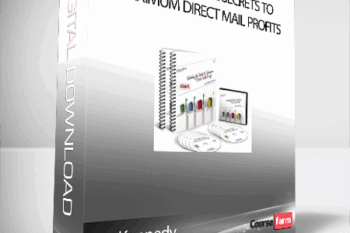 Dan Kennedy – Unlocking the Secrets to Maximum Direct Mail Profits