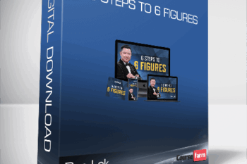 Dan Lok – 6 Steps to 6 Figures