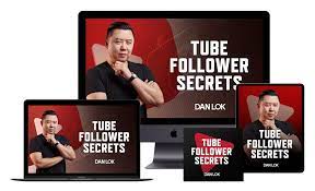 Dan Lok - Tube Follower Secrets