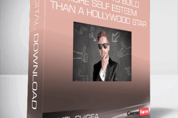Daniel Ghigea – 21 Secrets to Build More Self Esteem Than a Hollywood Star