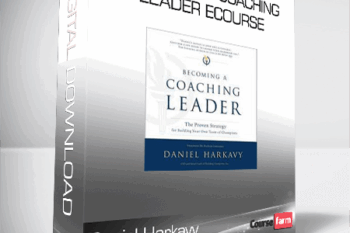 Daniel Harkavy – Becoming a Coaching Leader eCourse
