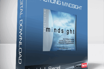 Daniel J. Siegel – PRACTICING MINDSIGHT