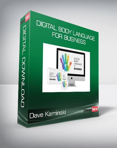 Dave Kaminski – Digital Body Language For Business
