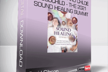 David Gibson and Chloë Goodchild – The 2021 Sound Healing Summit