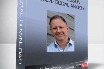 David Hamilton’s – Social Expression – Dissolve Social Anxiety