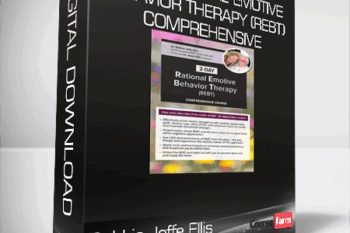 Debbie Joffe Ellis – 2-Day Rational Emotive Behavior Therapy (REBT) Comprehensive