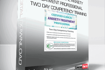 Debra Alvis – Certified Clinical Anxiety Treatment Professional – Two Day Competency Training