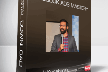 Deepak Kanakaraju – Facebook Ads Mastery