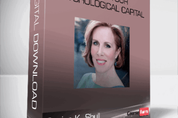 Denise K. Shull – Access Your Psychological Capital