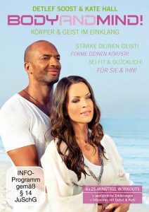Detlef Soost und Kate Hall - Bodyandmind Fit und Gluecklich (2015)