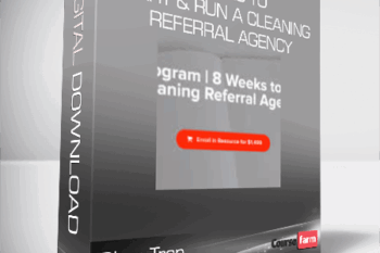 Diem Tran – 8 Weeks to Start & Run a Cleaning Referral Agency