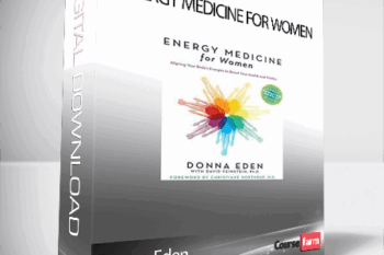 Donna Eden – Energy Medicine for Women