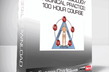 Dr. Eugene Charles – Applied Kinesiology in Clinical Practice: 100 Hour Course