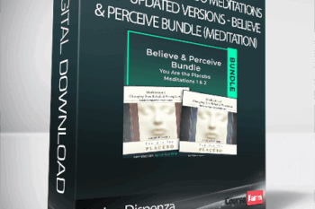Dr Joe Dispenza – You Are the Placebo Meditations 1 & 2 – Updated Versions – Believe & Perceive Bundle (Meditation)