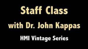 Dr. John Kappas - Staff Class with Dr. John Kappas - HMI Vintage Series Lessons 1-78