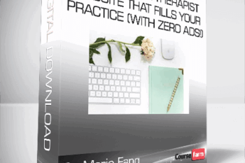 Dr. Marie Fang – How to DIY a Therapist Website that Fills your Practice (with zero ads!)