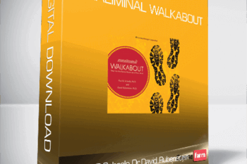 Dr. Paul R. Scheele & Dr. David Rubenstein – Paraliminal Walkabout