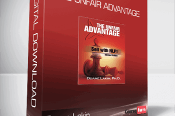 Duane Lakin – The Unfair Advantage