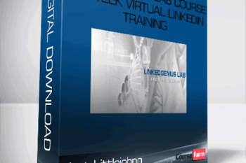 Kent Littlejohn – Linked Genius Lab Course Six Week Virtual LinkedIn Training