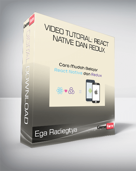 Ega Radiegtya – Video Tutorial: React Native dan Redux
