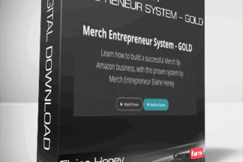 Elaine Heney – Merch Entrepreneur System – GOLD