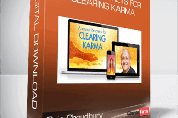 Raja Choudhury – Ancient Secrets for Clearing Karma
