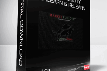 Forex101 – Market Fluidity – Unlearn & Relearn