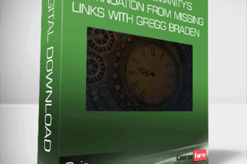 Gaia – Ensuring Humanity’s Continuation from Missing Links with Gregg Braden