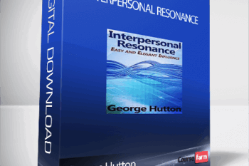 George Hutton – Interpersonal Resonance