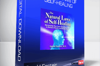 Gerald Epstein – Natural Laws of Self-Healing