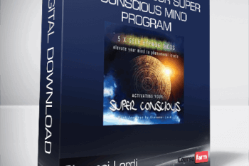 Giovanni Lordi – Activating Your Super Conscious Mind Program